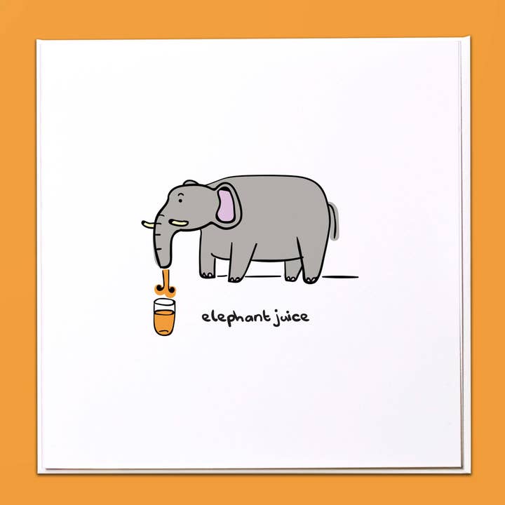 Elephant juice Greeting Card for wholesale by The Crafty Giraffe