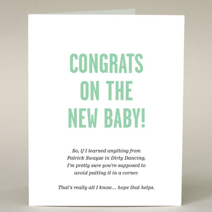 Congrats On The New Baby - Patrick Swayze for wholesale by Sweet & Snarky Greeting Card Company