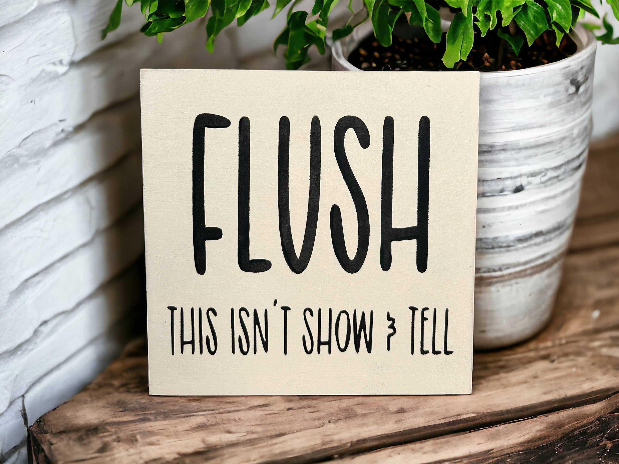 Inkwood Crafters - Wholesale Sign - Flush - Funny Bathroom Decor Rustic Wood Sign1