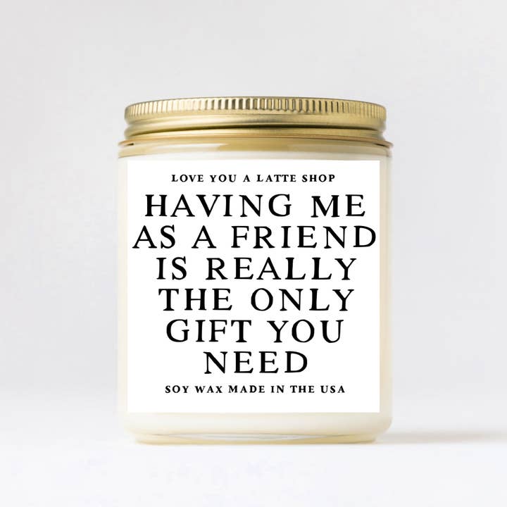 Vela en tarro de cristal Having me as a Friend, 2 tamaños para venta al por mayor de Love You a Latte Shop