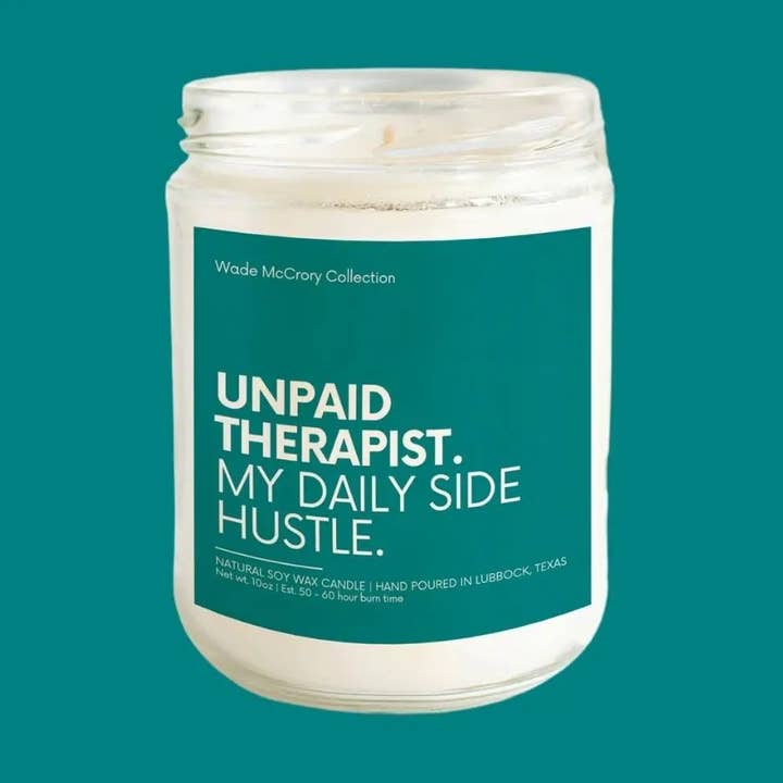 Bougie de soja Side Hustle pour thérapeute non rémunérée pour la vente par Wade McCrory Collection