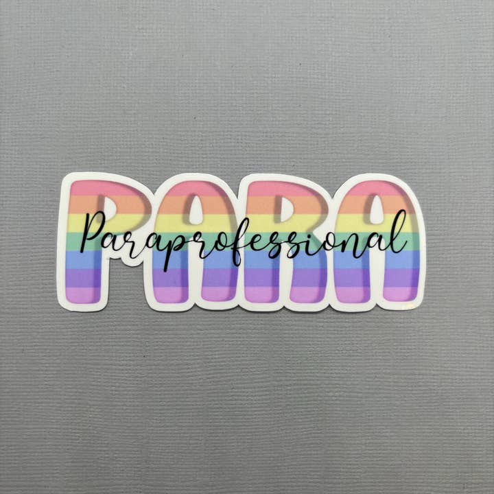 Made with Monday - Wholesale Sticker - Paraprofessional Rainbow Sticker