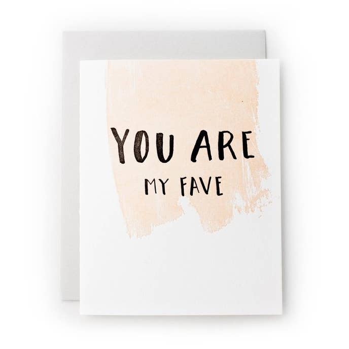 You Are My Fave Card for wholesale by Tack and Ward