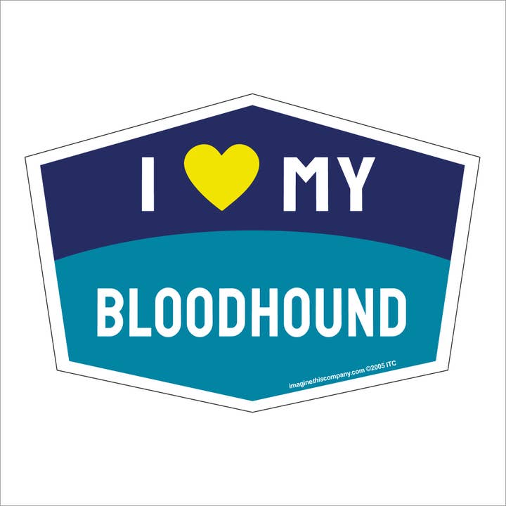 Sechseckiger Magnet „I Love My Bloodhound“ für den Großhandel von Imagine This Company