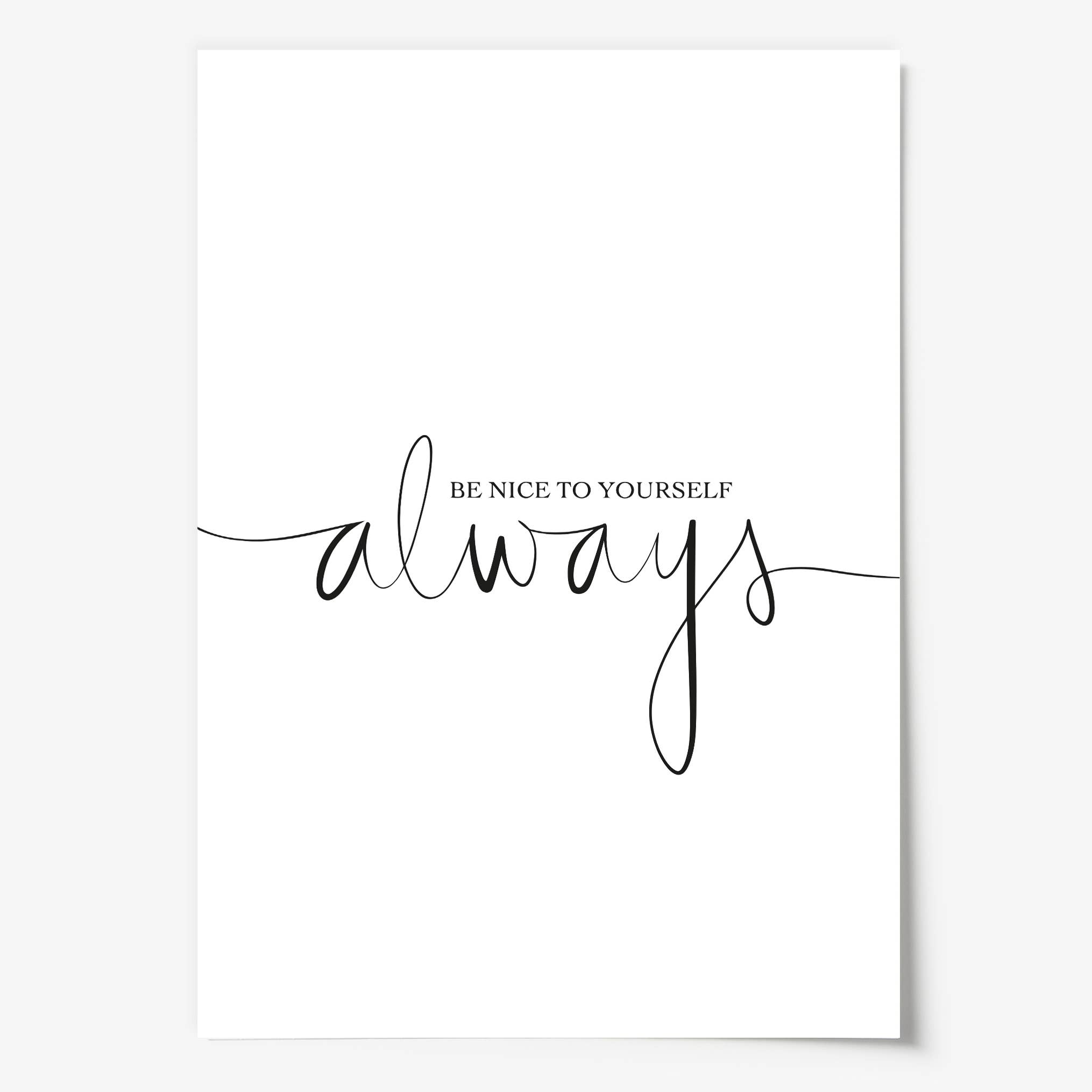 Tales by Jen - Wholesale Poster - Be Nice to Yourself Always Poster1