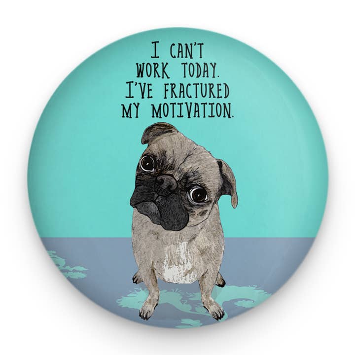 Motivated Pug Magnet for wholesale by Pithitude