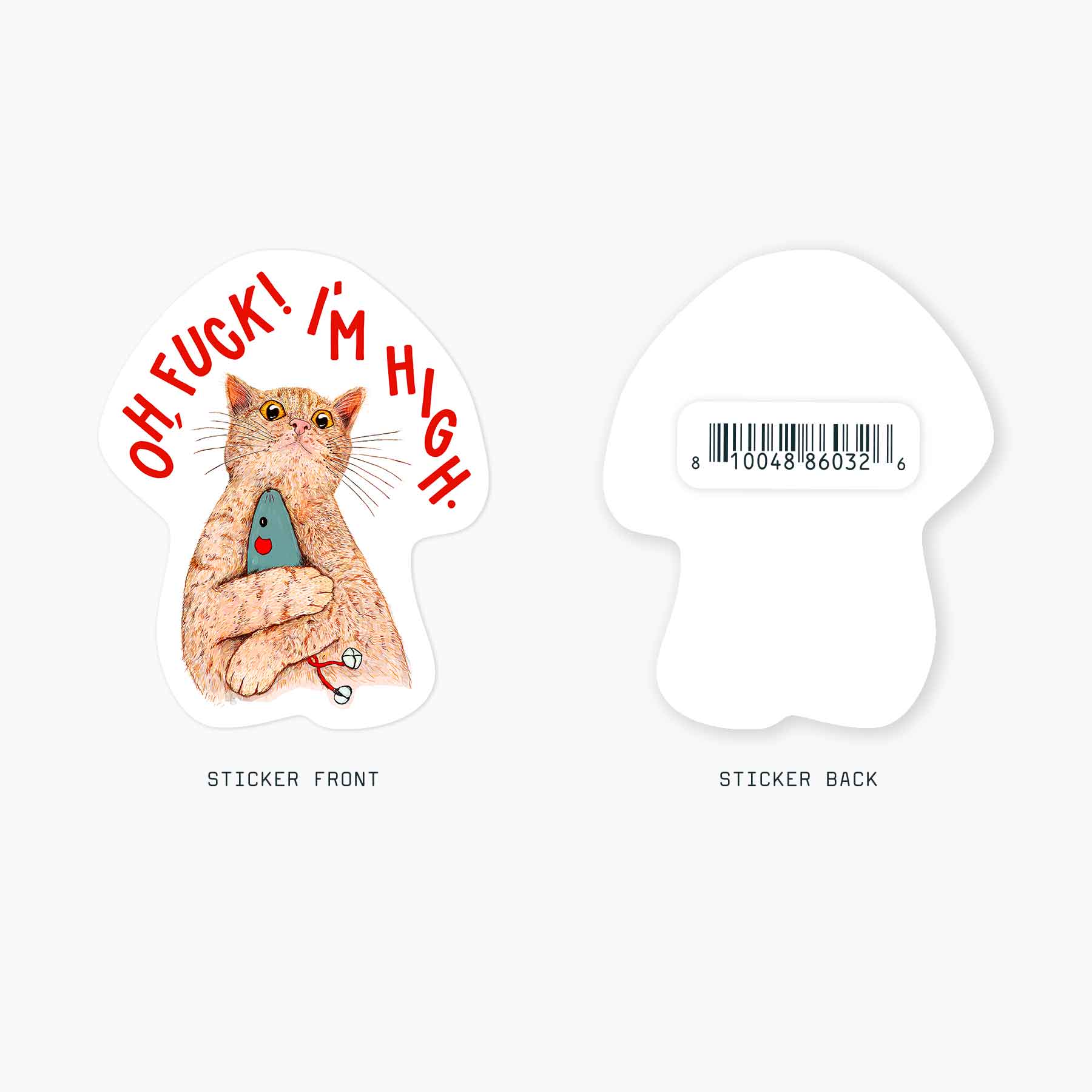 Nice Enough Stickers - Wholesale Sticker - I'm High! - 3" Art Sticker1