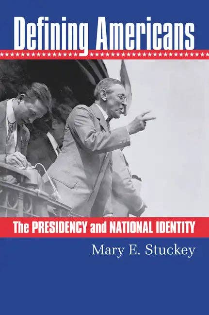 Books by splitShops - Wholesale Politics & Current Events Book - Defining Americans: The Presidency and National Identity - Paperback0