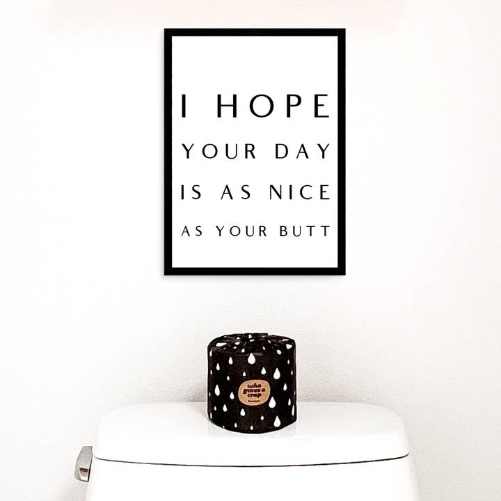 AS NICE AS YOUR BUTT FARMHOUSE PRINT for wholesale by dkhandmade