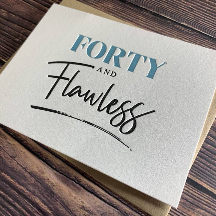 Kincaid Creative - Wholesale Birthday Card - Forty and Flawless. 40th Birthday Card. Milestone Birthday.1