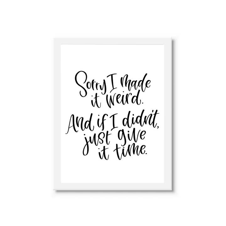 Sorry I Made It Weird for wholesale by Selena Ashley Designs