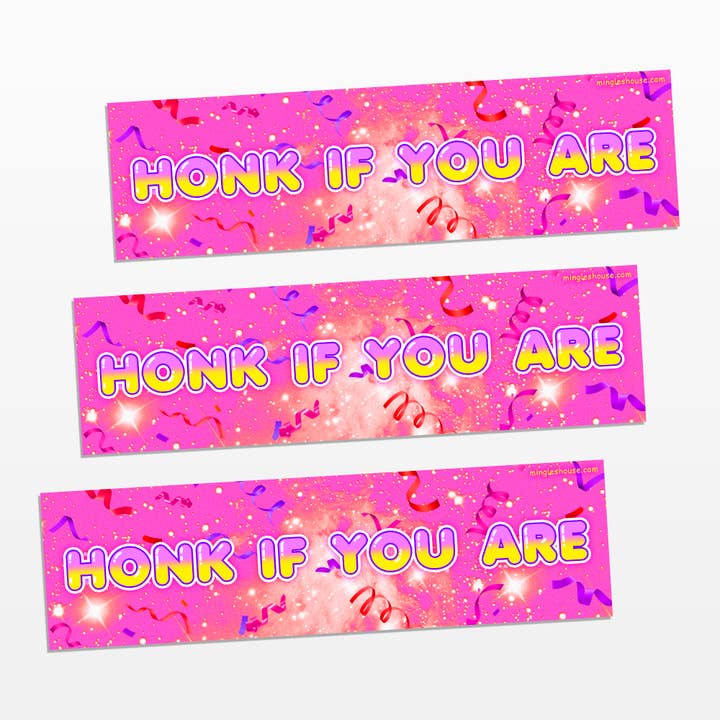 "Honk If You Are" Bumper Sticker, 9" for wholesale by Mingle’s House