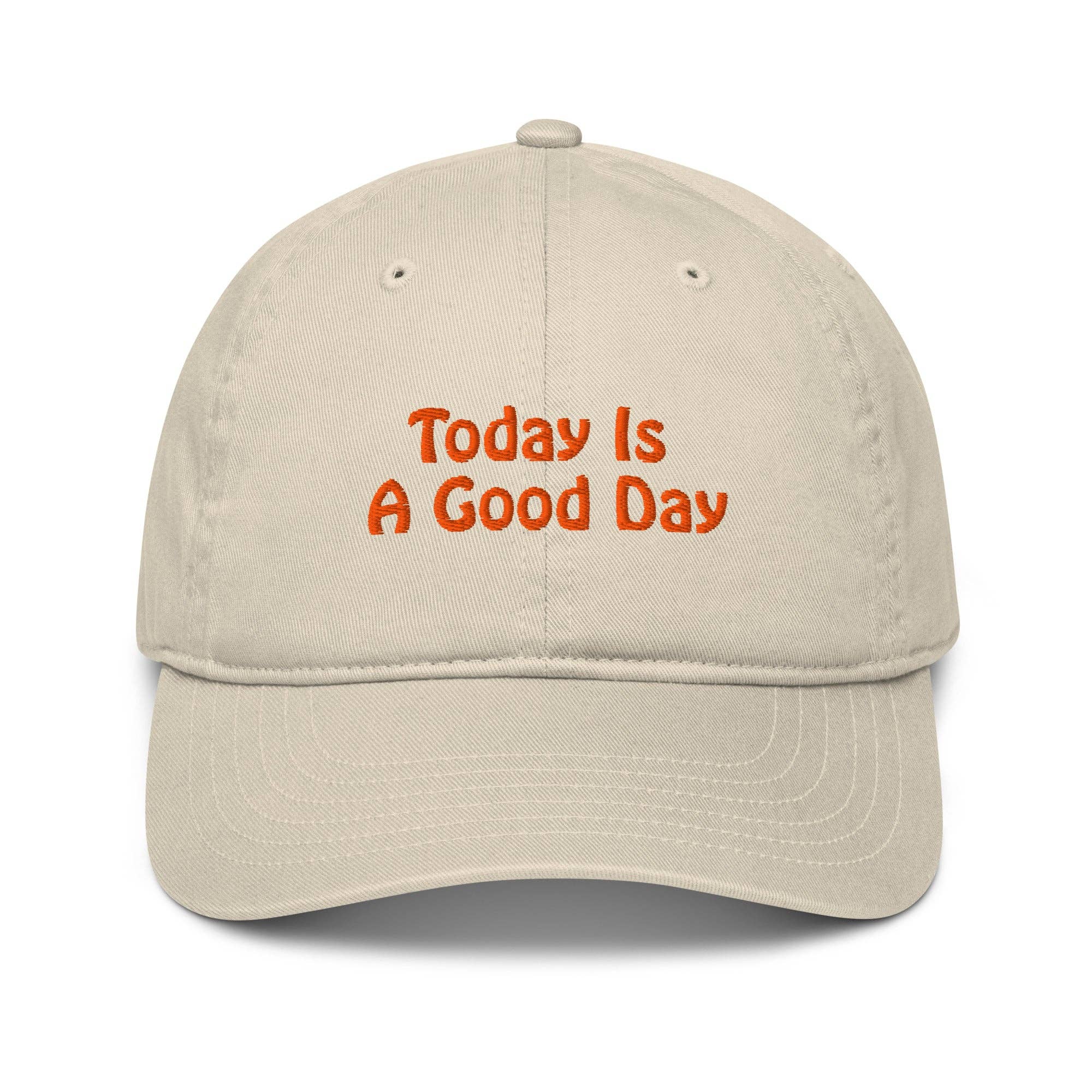 Restored By Nature Company - Wholesale Baseball Cap - Unisex - Organic Dad Hat - Today Is A Good Day47