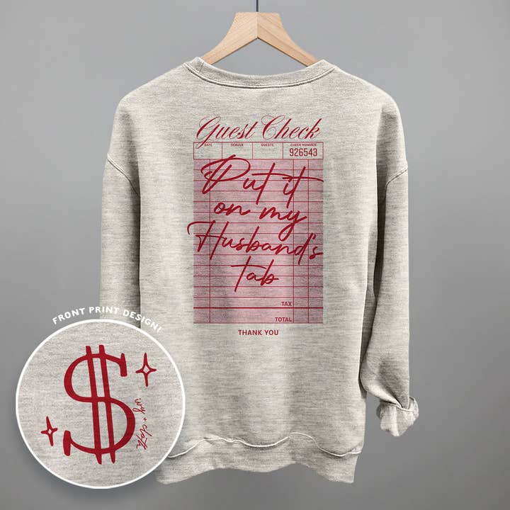 Ivy + Cloth - Wholesale Screen Printed T-Shirt - Women's - Put It On My Husband's Tab (Back Print)