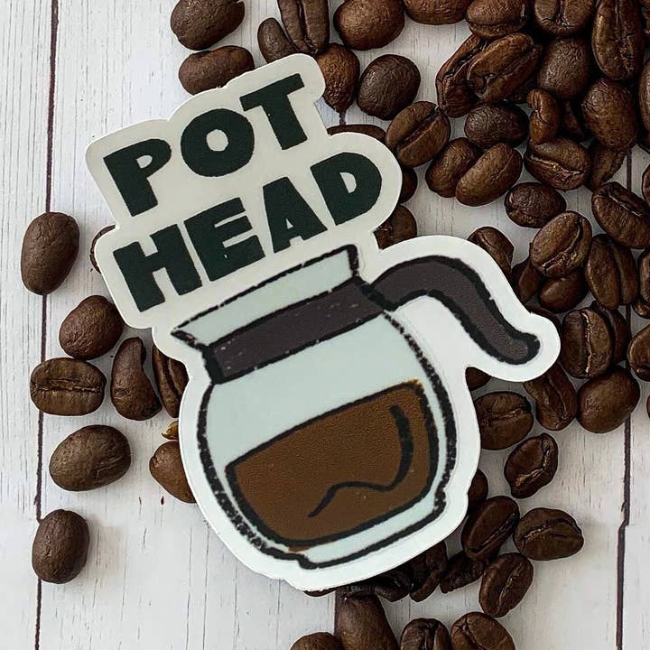 Pot Head Coffee Sticker for wholesale by Oats & Honey
