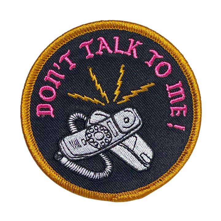 Don't Talk To Me! Patch (New Version) for wholesale by World Famous Original