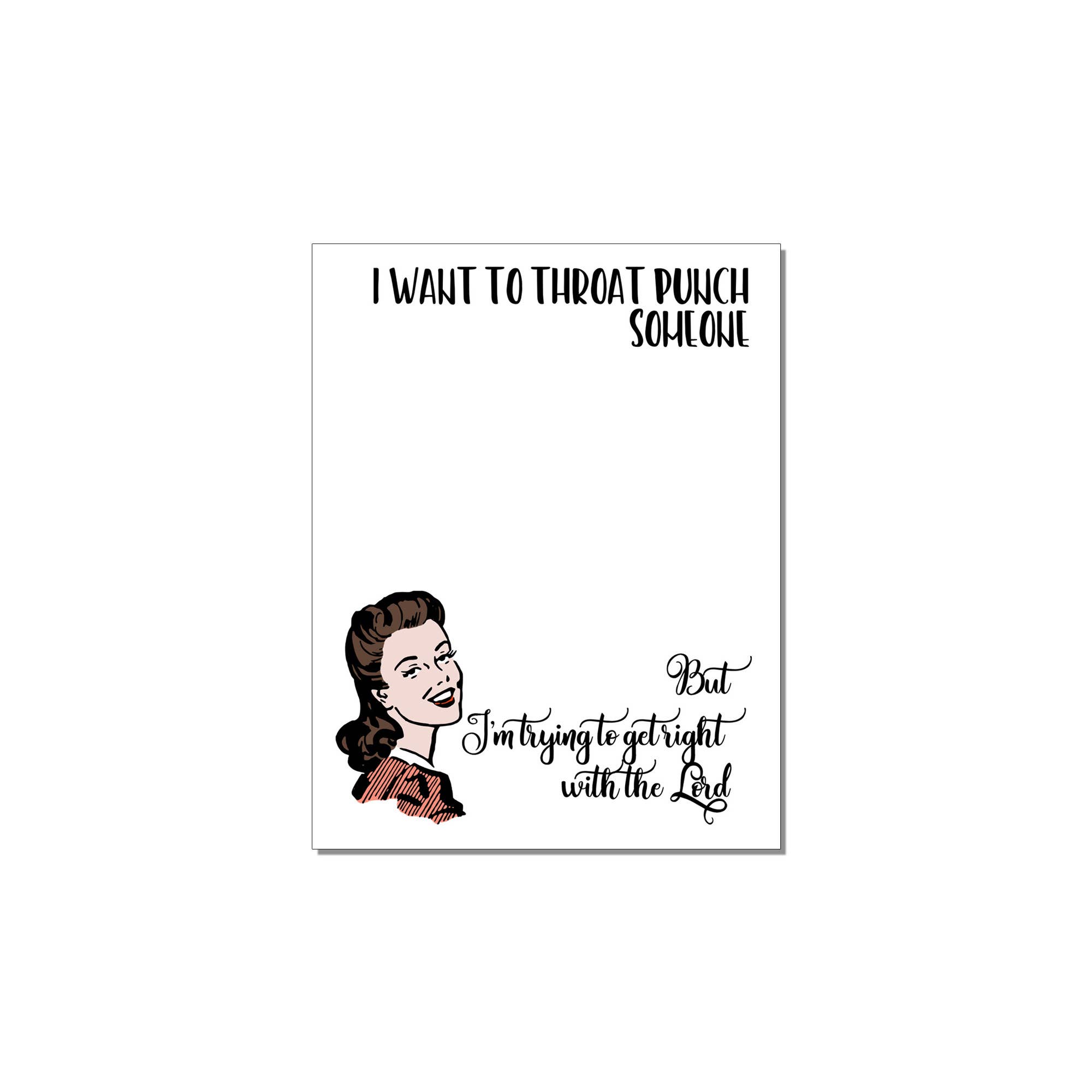 Witty Women Notepad - Get Right With The Lord - Throat Punch