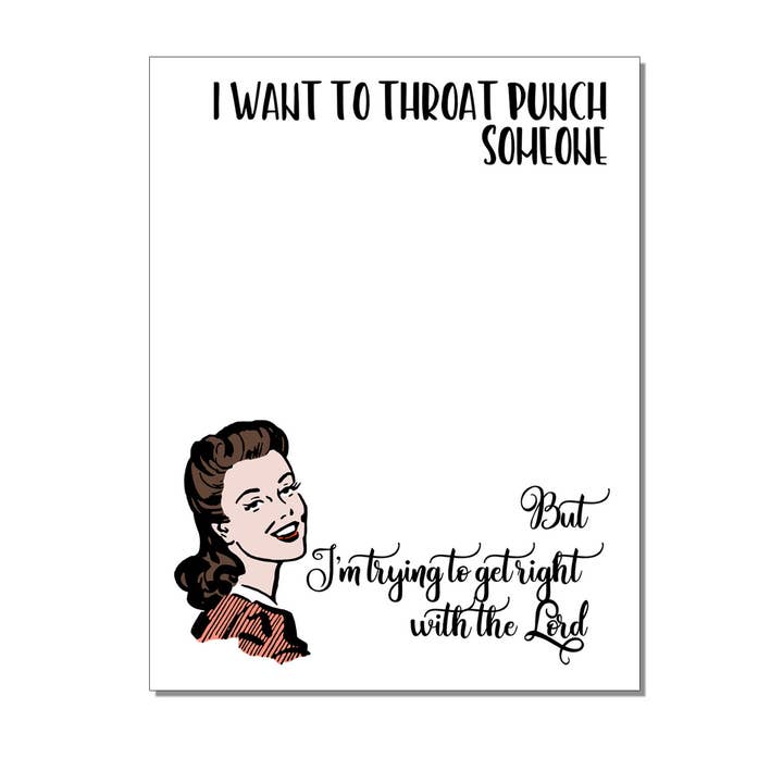 The Mad Padder - Wholesale Notepad - Witty Women Notepad - Get Right With The Lord - Throat Punch