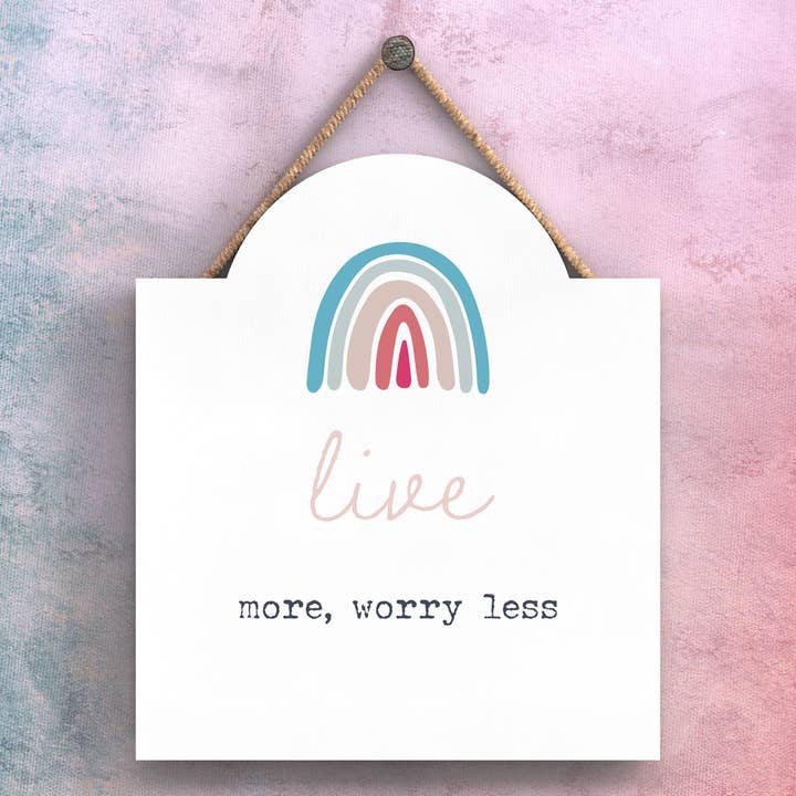 P3776 - Live More Worry Less Rainbow Postivity Themed Colour for wholesale by Vivid Squid Wholesale