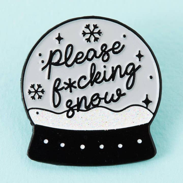 Please F*cking Snow Enamel Pin for wholesale by Punky Pins
