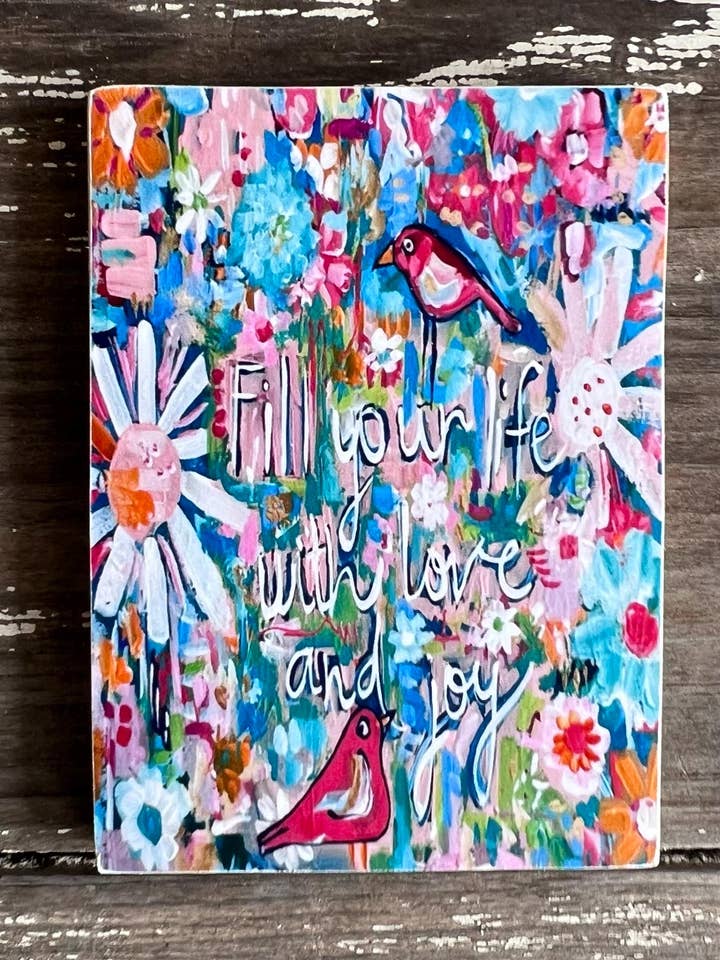 Bird & Flower magnet, fill you life with love and joy for wholesale by Sunshine Girl Designs