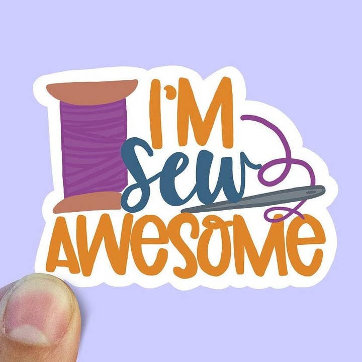 Im Sew Impressionnant Autocollant en vinyle pour la vente par Sweet Humors