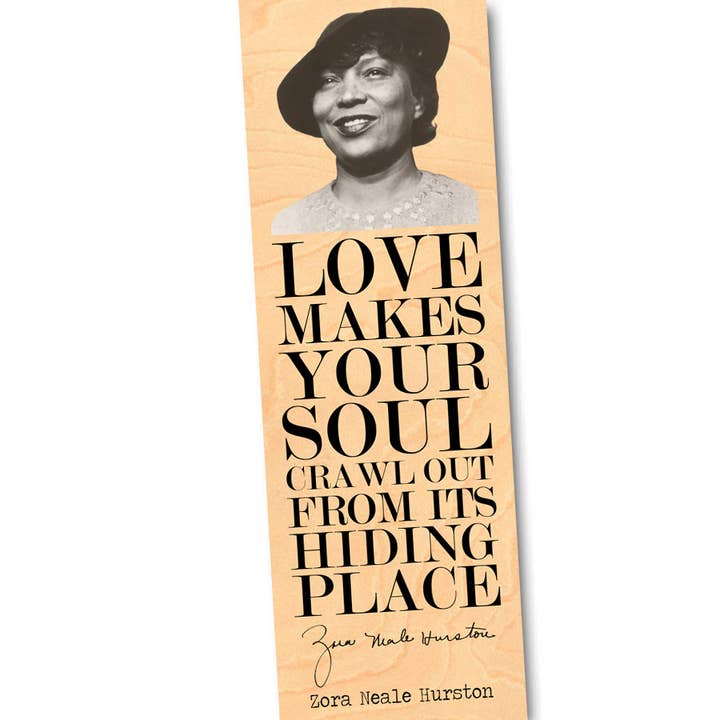 Zora Neale Hurston "Love makes your soul" Wooden Bookmark for wholesale by Fly Paper Products