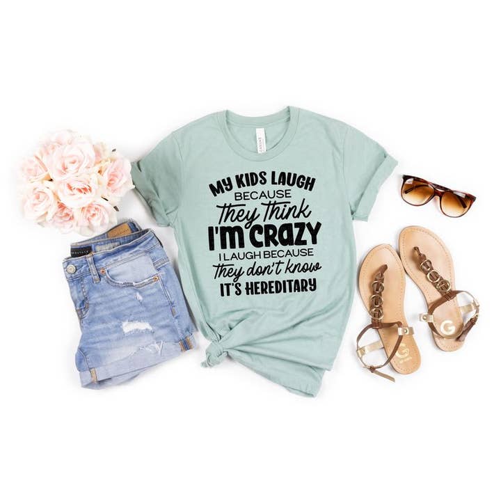 PLT Wholesale - Wholesale Sublimation Transfer - My Kids Laugh Because I'm Crazy Transfer Sheet