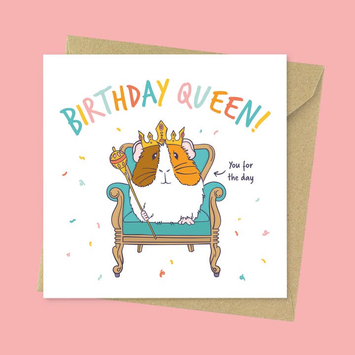 Birthday Queen, funny guinea pig birthday card for wholesale by Goofy Guineas