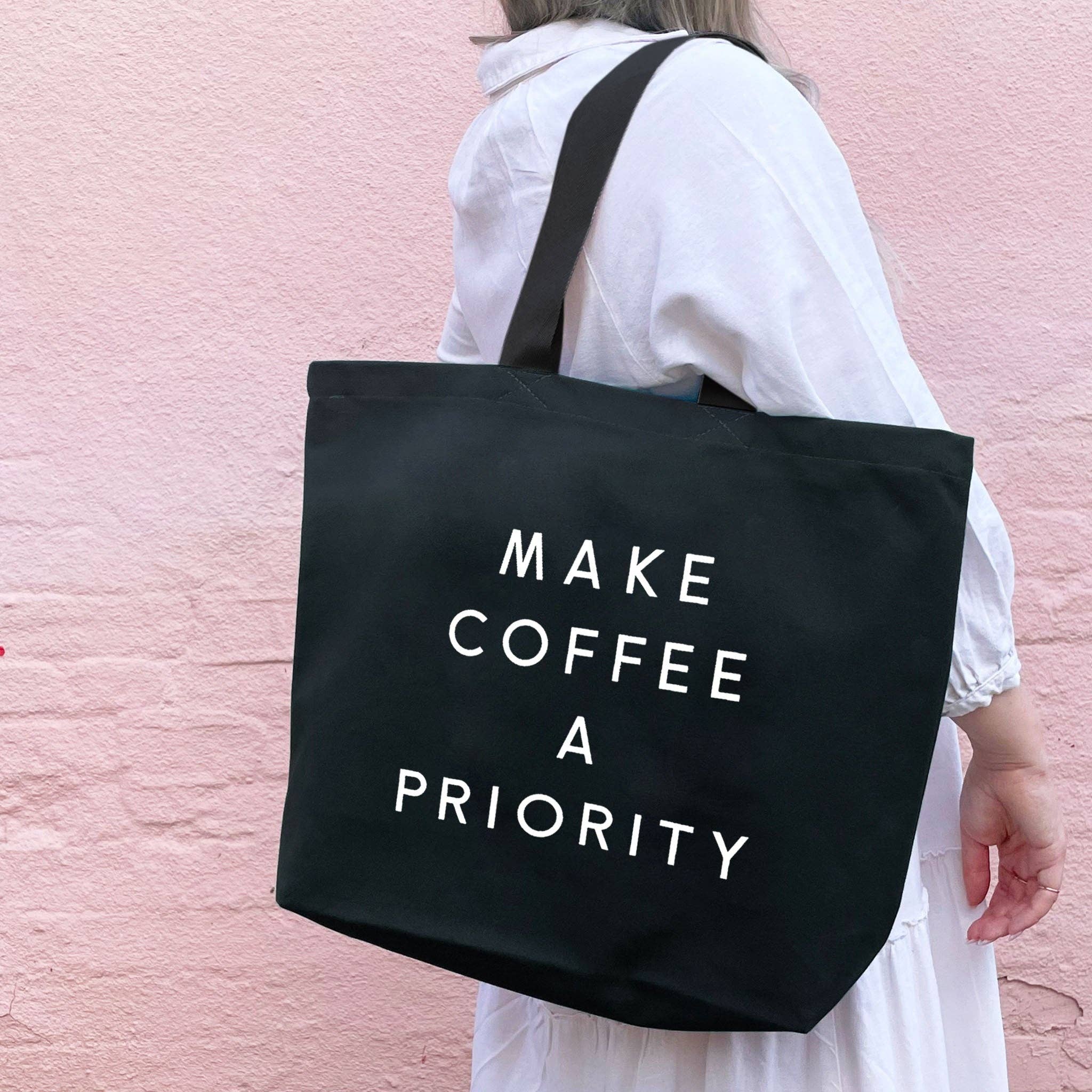Alphabet Bags - Wholesale Tote Bag - Women's - Make Coffee a Priority - Black Canvas Tote Bag3