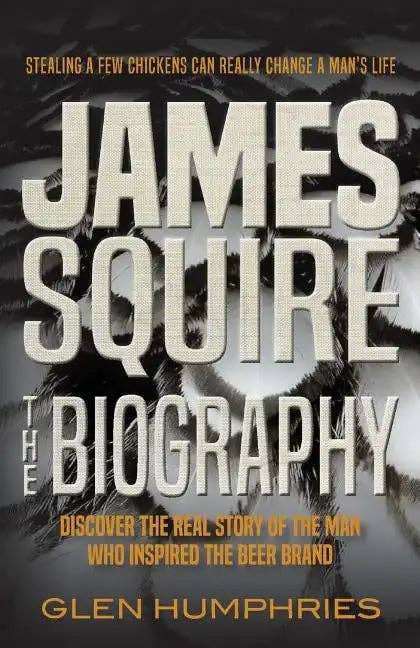 Books by splitShops - Wholesale Biography & Memoir - James Squire: The Biography - Paperback0
