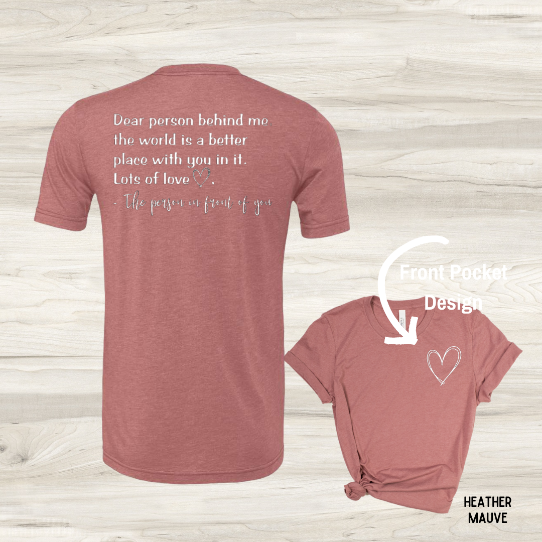 Backroad District Apparel - Wholesale Screen Printed T-Shirt - Unisex - Dear Person Behind Me... - Graphic Tee6