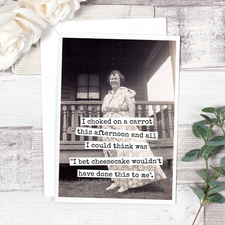 Raven's Rest Studio - Wholesale Everyday Greeting Card - I Choked On A Carrot... Everyday Card. 693