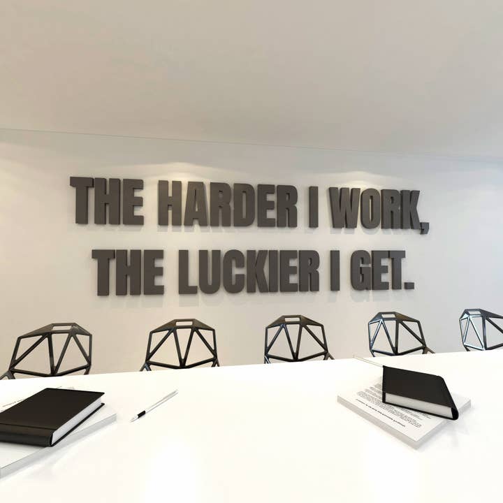 The Harder I Work, The Luckier I Get 3D Office Sign for wholesale by Guipp-Decor - Decoriy