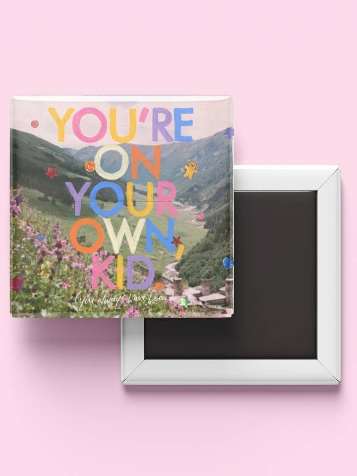 Sei da sola, ragazza magnete, quadrato 2x2 per la vendita all'ingrosso da parte di ShopSourSweetener