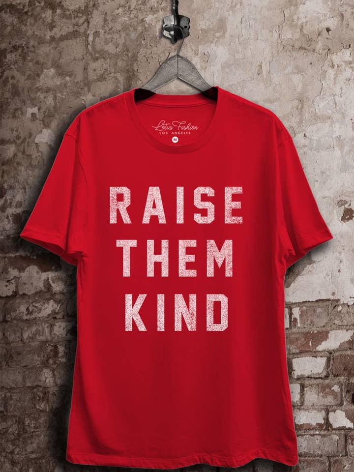 Lotus Fashion Collection - Wholesale Screen Printed T-Shirt - Women's - Raise Them Kind Graphic Top4