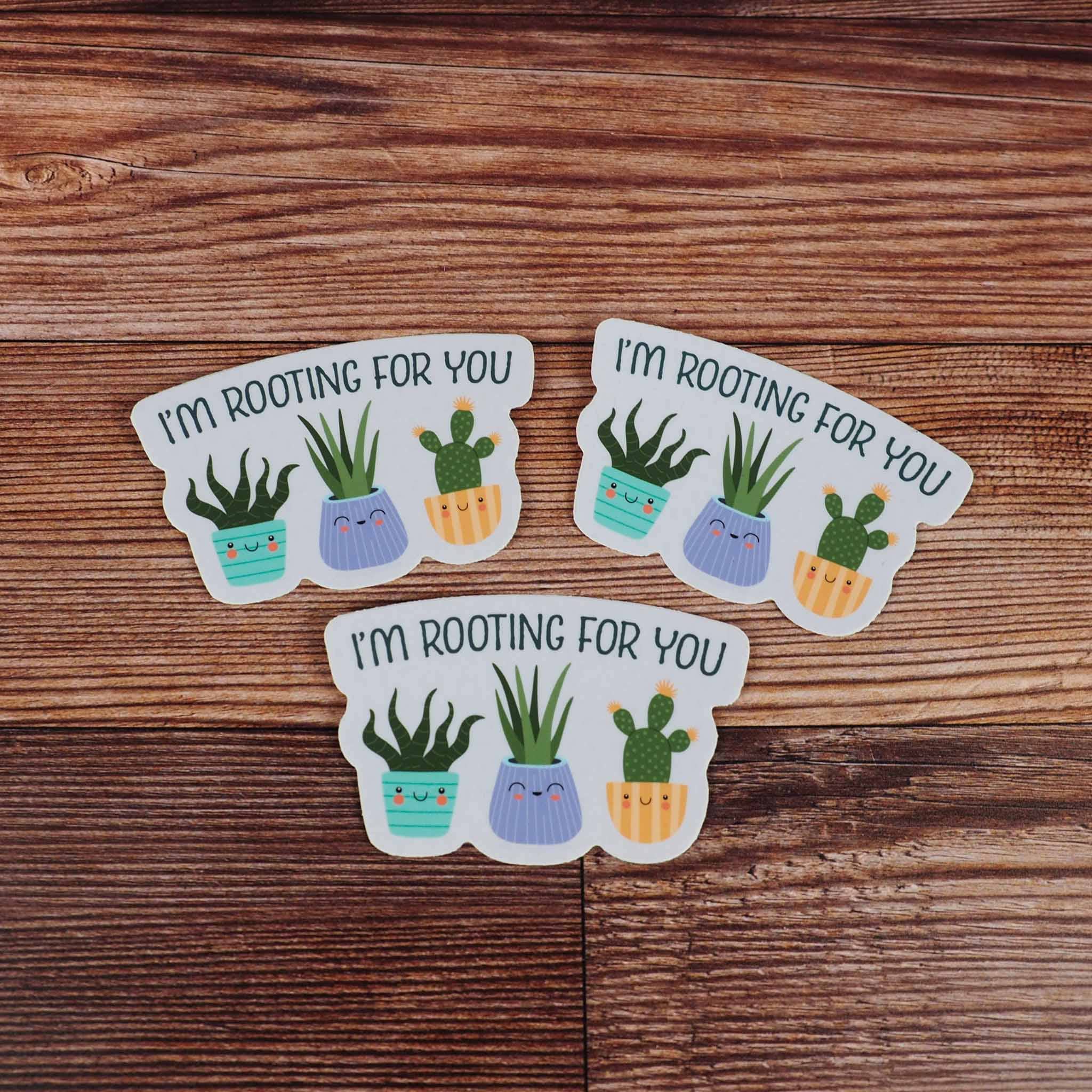 Sentinel Supply - Wholesale Sticker - I'm Rooting for You Plant Sticker9