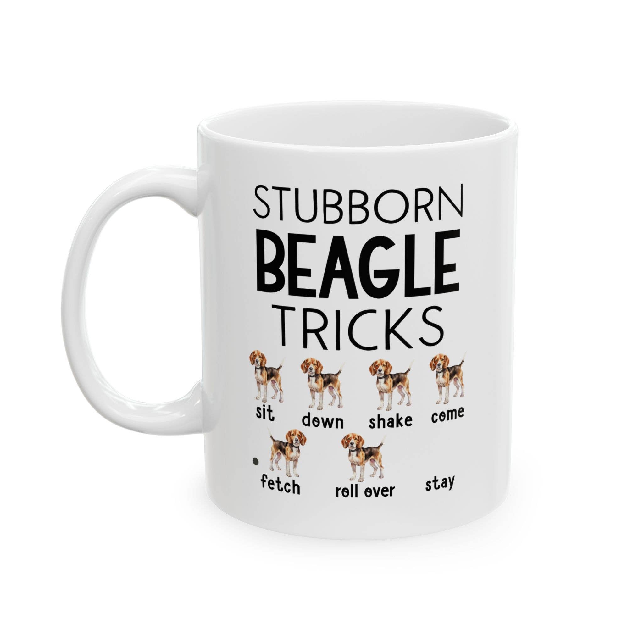 Laughable Printables - Wholesale Coffee Mug - Funny Beagle Mug, Beagle Lover Gifts, Stubborn Beagle Tricks0