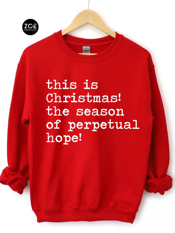 Zoe Creative Co - Vente Sweat-shirt à imprimés – femme - Chemise « This Is Christmas Perpetual Hope » pour femme et homme5
