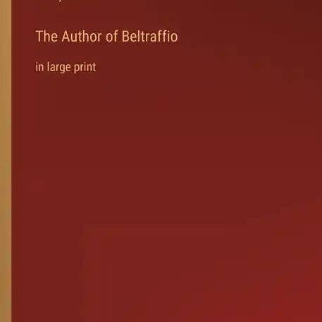 Books by splitShops - Wholesale Classics - The Author of Beltraffio: in large print - Paperback