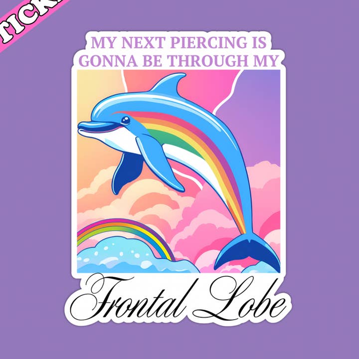 Pretty Toxic Stickers - Wholesale Sticker - Lobotomize Me Sticker, Pastel Dolphin, Funny 90s Sticker0
