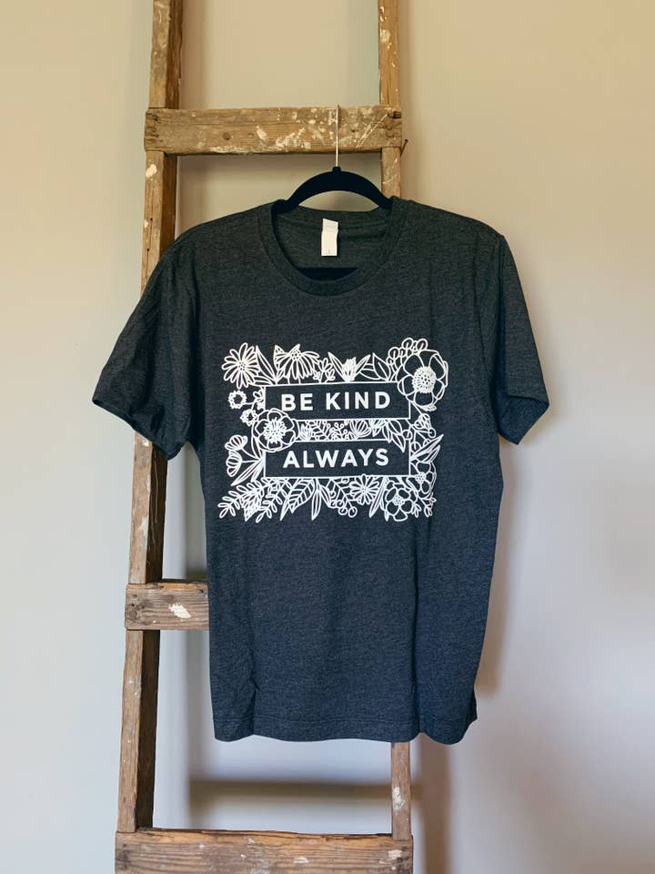 ”Var snäll alltid” T-Shirt för wholesale av Willow White Letters