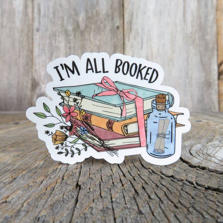 I'm All Booked Sticker Book Lovers Readers Gift Laptop Sticker Literacy Themed for wholesale by Kirk's Krafts