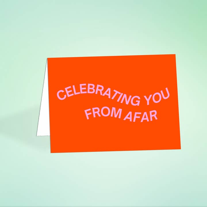 Celebrating You From Afar Card for wholesale by cards are cool.