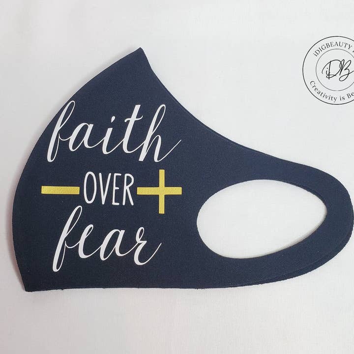 Faith over Fear Face Mask | Cross | Faith | Christian for wholesale by iDigBeauty1.5