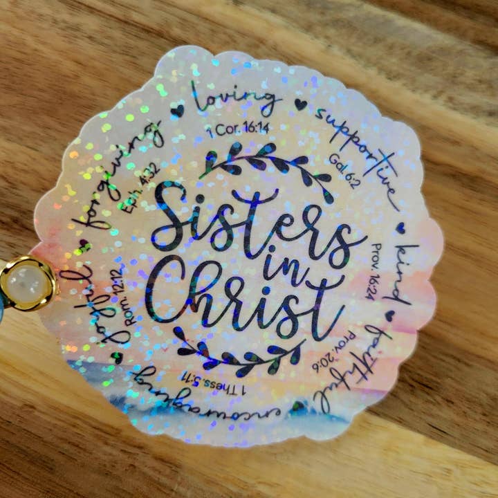Dashmonograms - Wholesale Sticker - Sisters in christ sticker, loving, supportive4