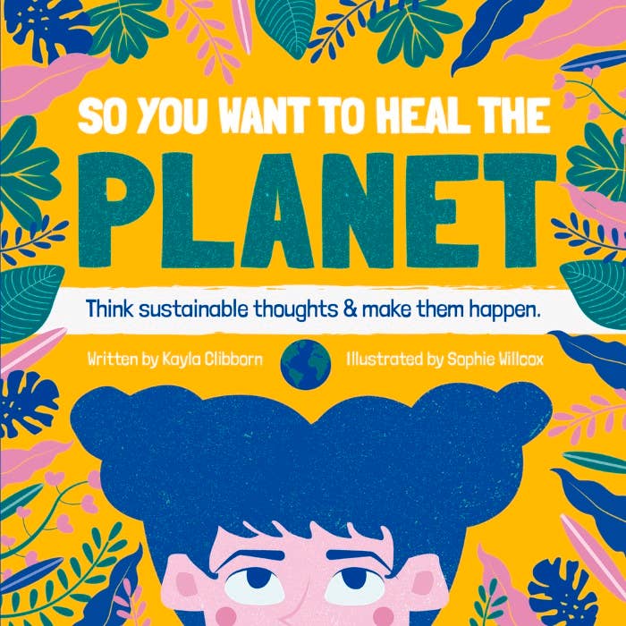 Independent Publishers Group - Wholesale Book - Kids - So You Want to Heal the Planet