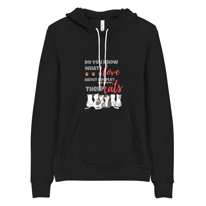 Do You Know What I Love About People? Their Cats Hoodie for wholesale by Purrtastic Presents