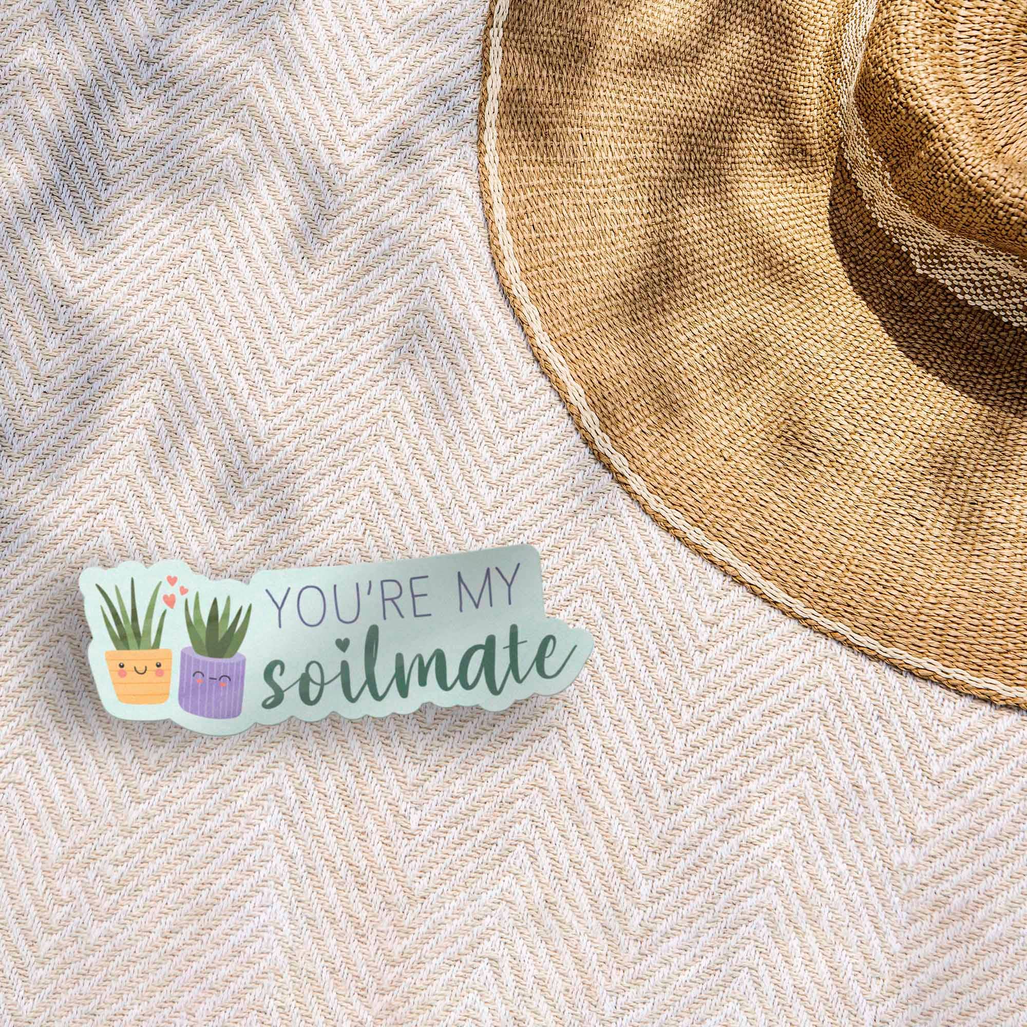 Sentinel Supply - Wholesale Sticker - You're My Soilmate Plant Sticker6