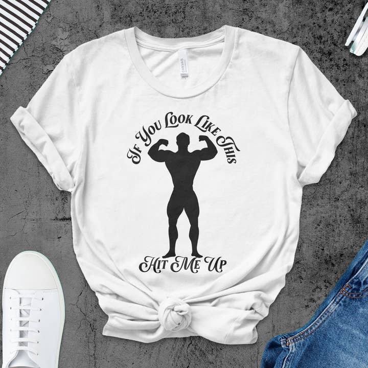 Funny Muscle Man Silhouette T-Shirt, Flirty Gym Quote Tee, Sarcastic Fitness Clothing, Casual Bodybuilding Shirt, Bold Statement Top for wholesale by FreakyTeeFactory